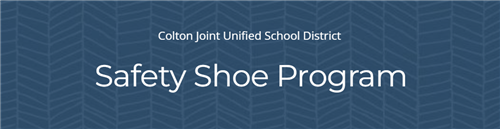 CJUSD Safety Shoe Program